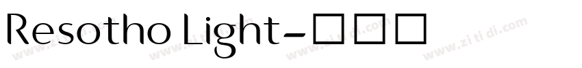 Resotho Light字体转换 Resotho Light字体转换